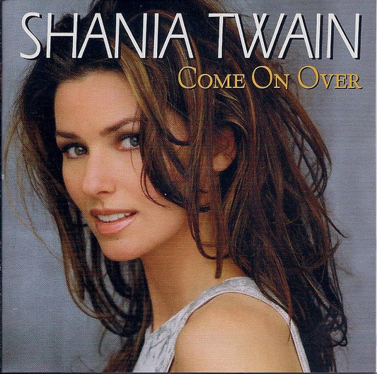 Shania Twain : Come On Over (International Version) (CD, Album, Club)