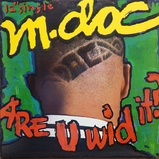 M. Doc : Are U Wid It? (12", Single)