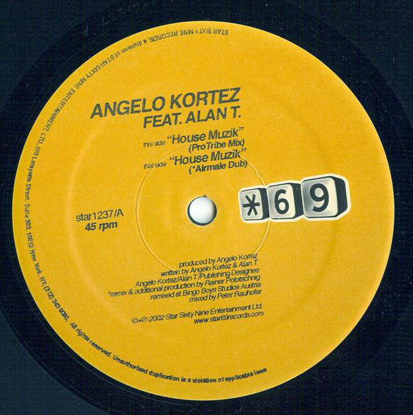 Angelo Kortez Featuring Alan T : House Muzik (12")