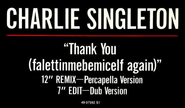 Charlie Singleton : Thank You (Falettinmebemicelfagain) (12")