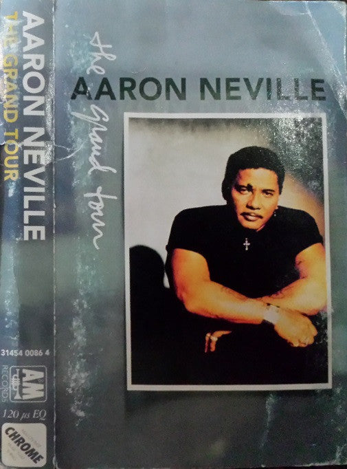 Aaron Neville : The Grand Tour (Cass, Album)