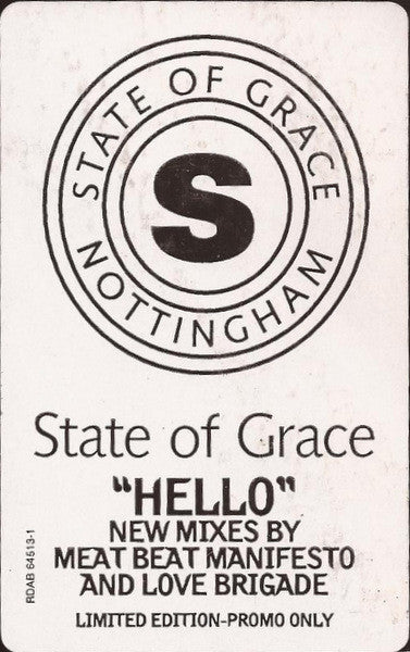 State Of Grace : Hello (New Mixes By Meat Beat Manifesto And Love Brigade) (12", Promo)