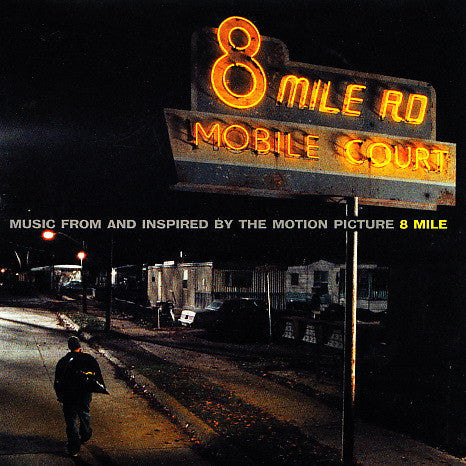 Various : Music From And Inspired By The Motion Picture 8 Mile (CD, Comp, Cle)