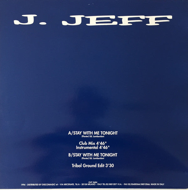 J. Jeff : Stay With Me Tonight (12")