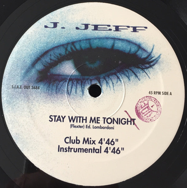 J. Jeff : Stay With Me Tonight (12")