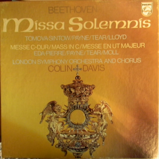 Ludwig van Beethoven, Sir Colin Davis, Anna Tomowa-Sintow, Patricia Payne, Robert Tear, Robert Lloyd (4), Kurt Moll, Christiane Eda-Pierre : Missa Solemnis Op. 123 / Mass In C  (3xLP)