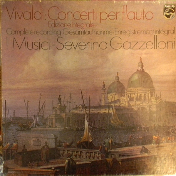 Antonio Vivaldi, I Musici, Severino Gazzelloni : Vivaldi: Concerti Per Flauto - Edizione Integrale (3xLP, Comp, RE + Box)