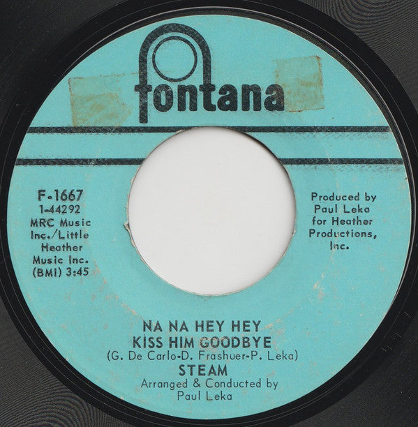 Steam : Na Na Hey Hey Kiss Him Goodbye (7", Single, Styrene, Mer)