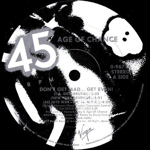 Age Of Chance : Don't Get Mad...Get Even! (12")