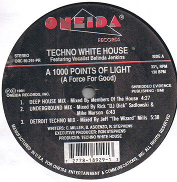 Techno White House Featuring Belinda Jenkins : A 1000 Points Of Light (A Force For Good) (12")