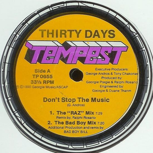 Thirty Days : Don't Stop The Music (12")