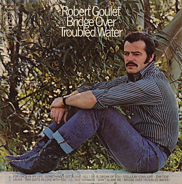 Robert Goulet : Bridge Over Troubled Water (LP, Album, Ter)