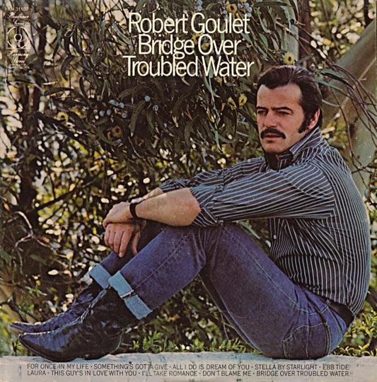 Robert Goulet : Bridge Over Troubled Water (LP, Album, Ter)