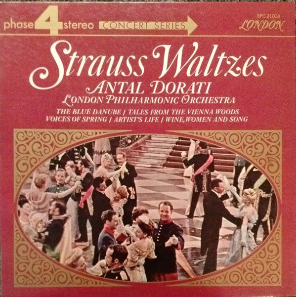 Johann Strauss Jr. - Antal Dorati, London Philharmonic Orchestra : Strauss Waltzes (LP, Album)