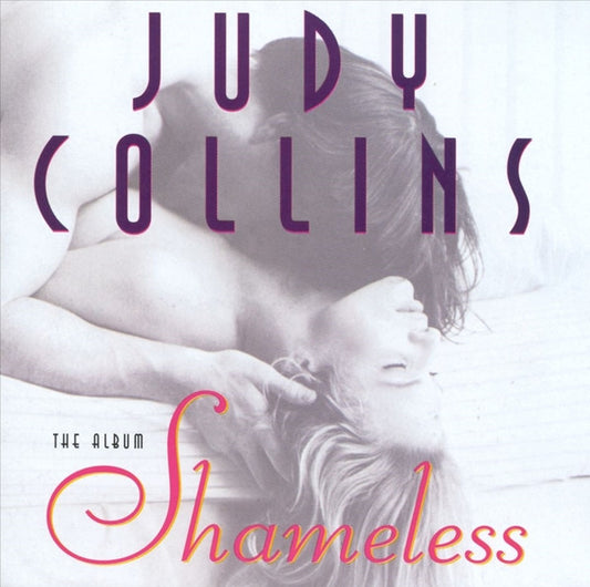 Judy Collins : Shameless (CD, Album)