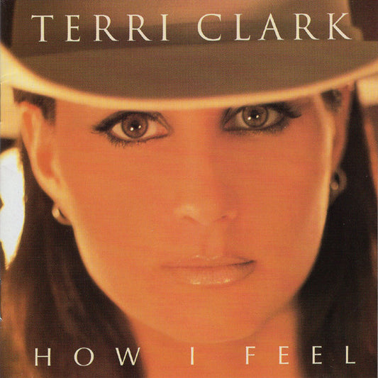 Terri Clark : How I Feel (HDCD, Album)