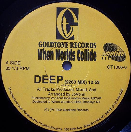 When Worlds Collide : Deep / Jus Luv (12")