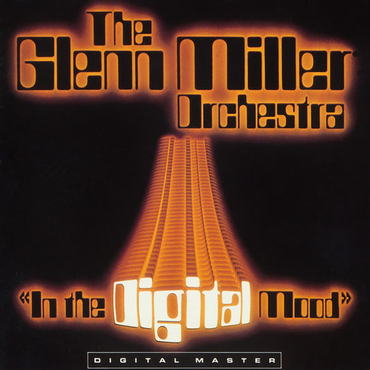 The Glenn Miller Orchestra : In The Digital Mood (CD, Album, RP)