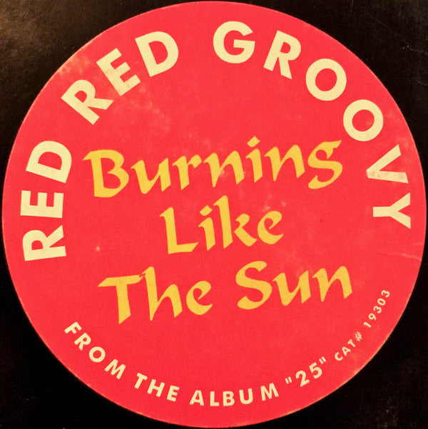 Red Red Groovy : Burning Like The Sun (12", Promo)