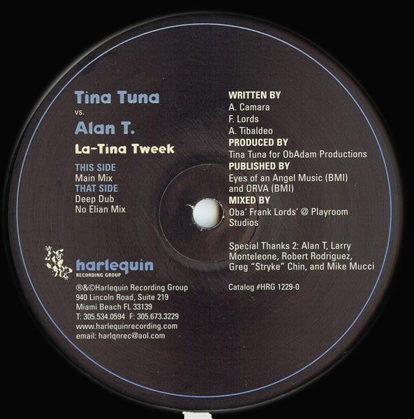 Tina Tuna vs. Alan T : La-Tina Tweek (12")