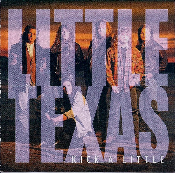 Little Texas : Kick A Little (CD, Album)