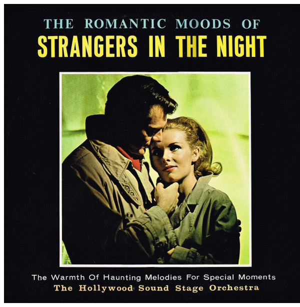 The Hollywood Sound Stage Orchestra : The Romantic Moods Of Strangers In The Night (LP, Album)