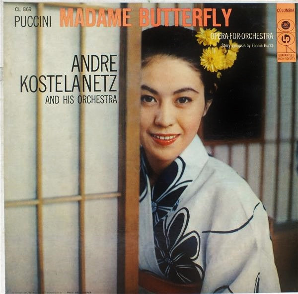 André Kostelanetz And His Orchestra : Puccini: Madame Butterfly (LP, Album, Mono)