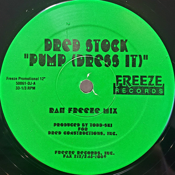 Dred Stock : Pump (Dress It) (12", Promo)