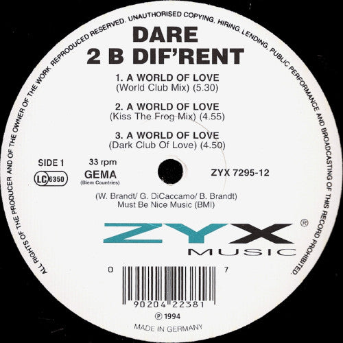 Dare 2 B Dif'rent : A World Of Love (12")