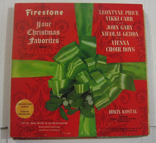 Leontyne Price, Vikki Carr, John Gary, Nicolai Gedda, Die Wiener Sängerknaben, The Firestone Orchestra And Chorus Conducted By Irwin Kostal : Firestone Presents Your Christmas Favorites Volume 7 (LP, Album, Roc)