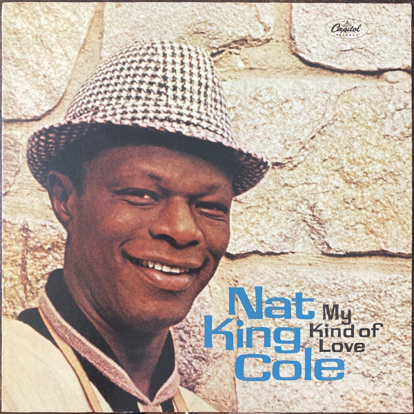 Nat King Cole : My Kind Of Love (LP, Comp, Club)