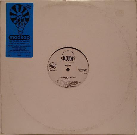 Mad Kap : Ph*ck What You Heard (12", Promo)