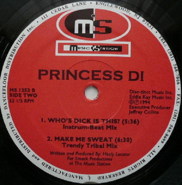 Princess Di : What's My Name? / Who's Dick Is This? / Make Me Sweat (12")