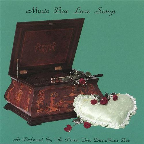 The Porter Twin Disc Music Box : Music Box Love Songs (CD, Album)