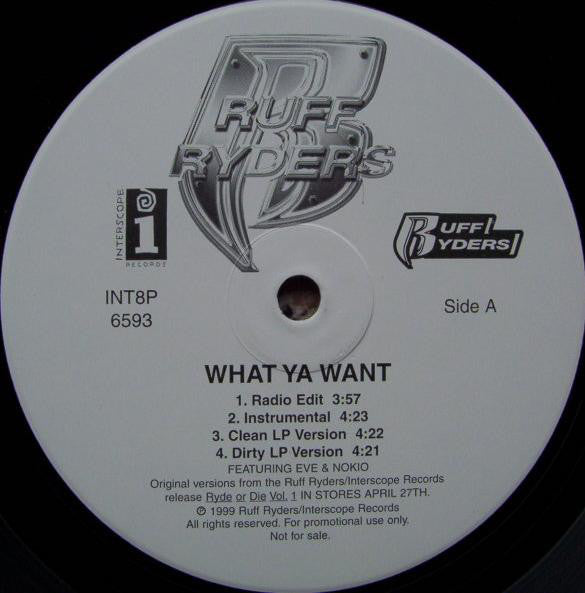 Ruff Ryders : What Ya Want / Down Bottom (12", Promo)