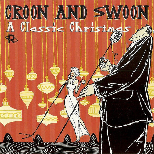 Various : Croon And Swoon A Classic Christmas (CD, Album, Comp)