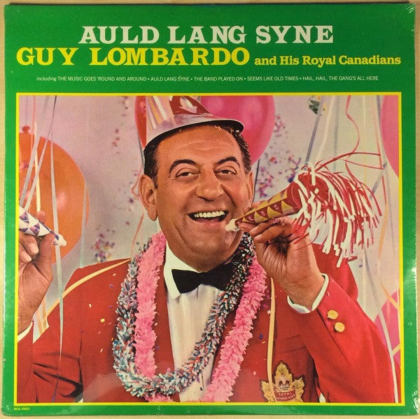 Guy Lombardo And His Royal Canadians : Auld Lang Syne (LP, RE)