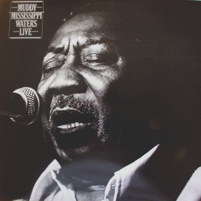 Muddy Waters : Muddy "Mississippi" Waters Live (LP, Album)