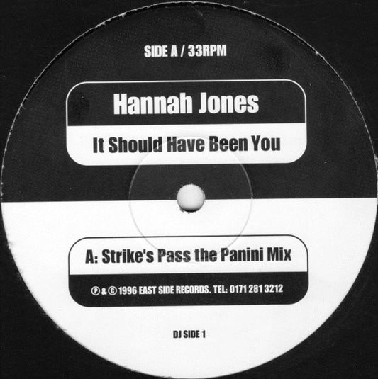 Hannah Jones : It Should Have Been You (12")