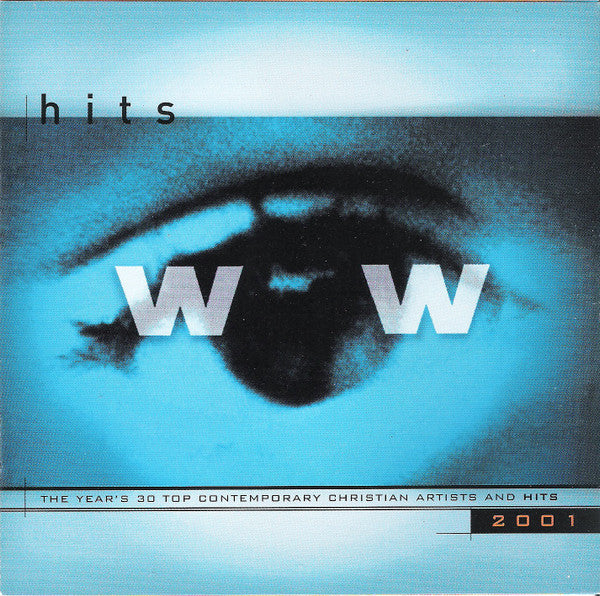 Various : WOW 2001 (The Year's 30 Top Contemporary Christian Artists And Hits) (2xCD, Comp, Club)