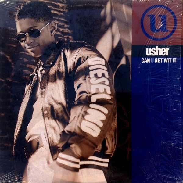 Usher : Can U Get Wit It (12")