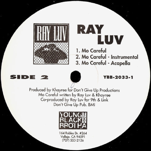 Ray Luv : Last Nite / Mo Careful (12")