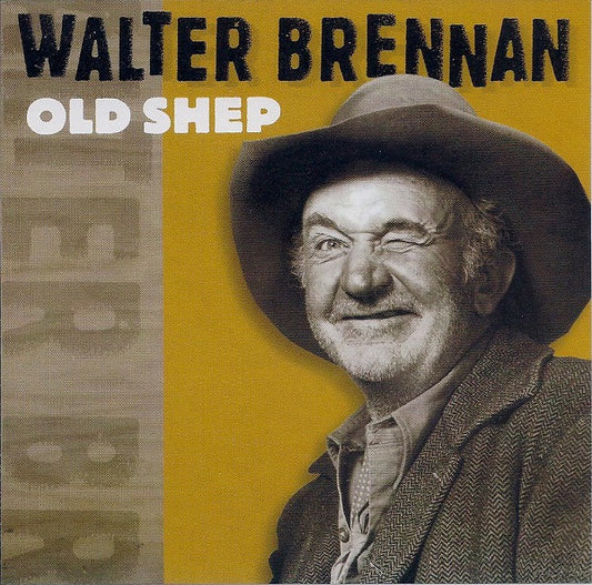 Walter Brennan : Old Shep (CD, Comp)