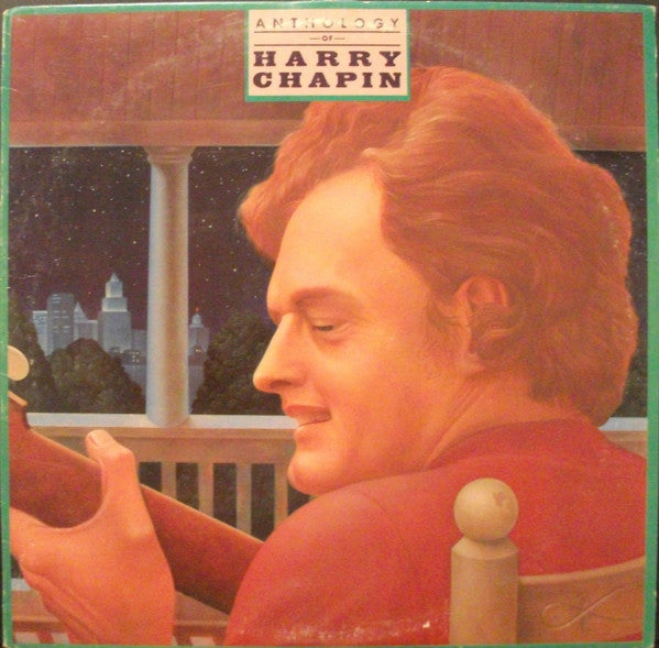 Harry Chapin : Anthology Of Harry Chapin (LP, Comp, Club)