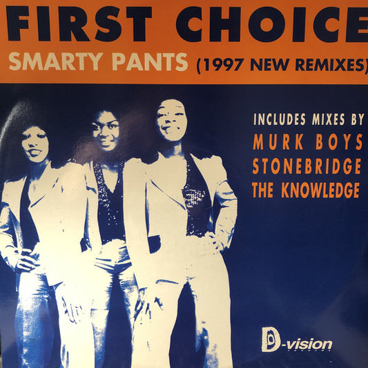 First Choice : Smarty Pants (1997 New Remixes) (12")