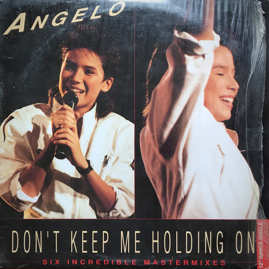 Angelo (8) : Don't Keep Me Holding On (12")