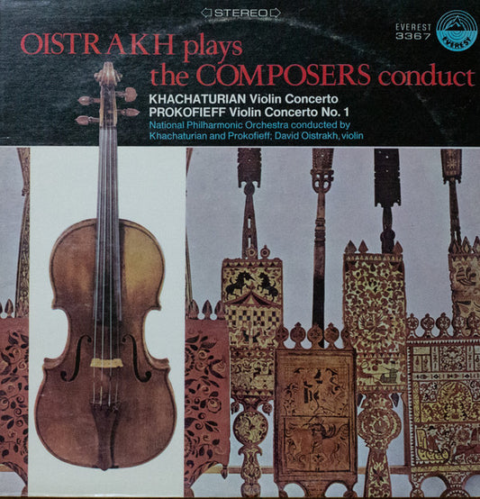 Aram Khatchaturian, Sergei Prokofiev – National Philharmonic Orchestra, David Oistrach : Oistrakh Plays - The Composers Conduct:  Khachaturian Violin Concerto / Prokofieff Violin Concerto No.1 (LP, Comp, Quad)