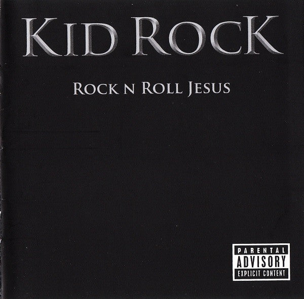 Kid Rock : Rock N Roll Jesus (CD, Album)