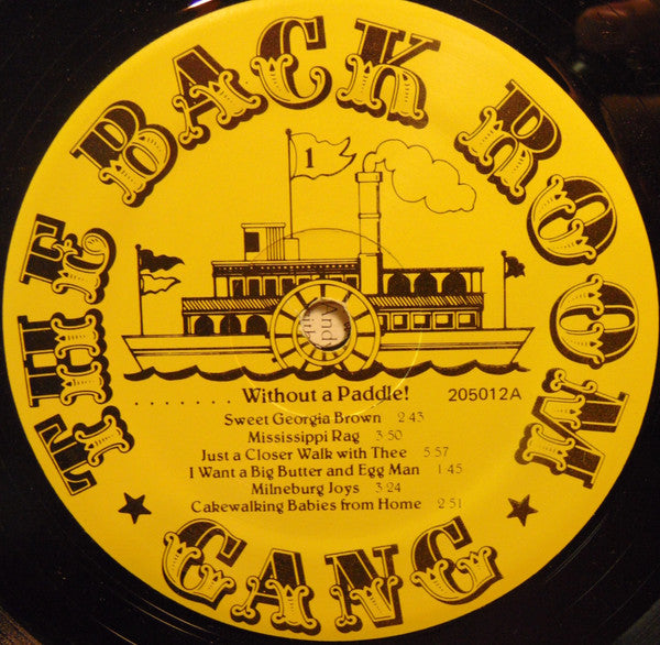 The Back Room Gang : Without A Paddle (LP)