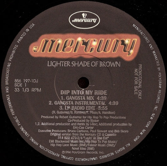 Lighter Shade Of Brown : Dip Into My Ride (12", Promo)